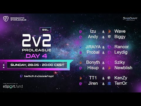 STARCRAFT BSL PROLEAGUE 2V2 - DIA 5