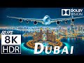 DUBAI United Arab Emirates 8K HDR 60FPS DOLBY VISION