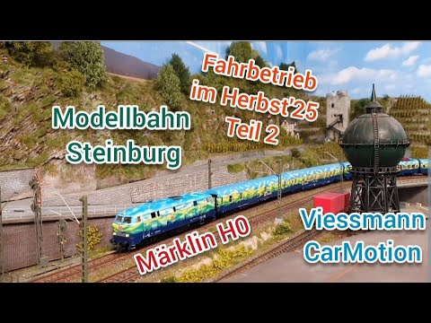 Modellbahn Steinburg.  Fahrvideo im Herbst'25, Teil 2