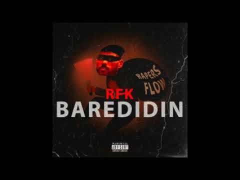 RFK. BAREDIDIN (diss la canon 16)(officielle audio)