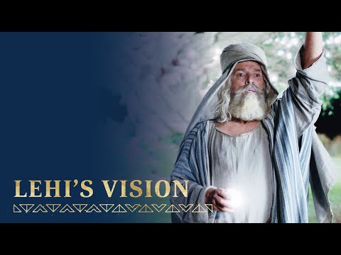 Lehi Sees a Vision of the Tree of Life | 1 Nephi 8
