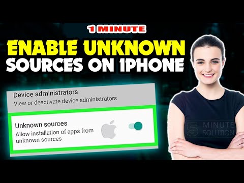 How to enable unknown sources on iphone 2025