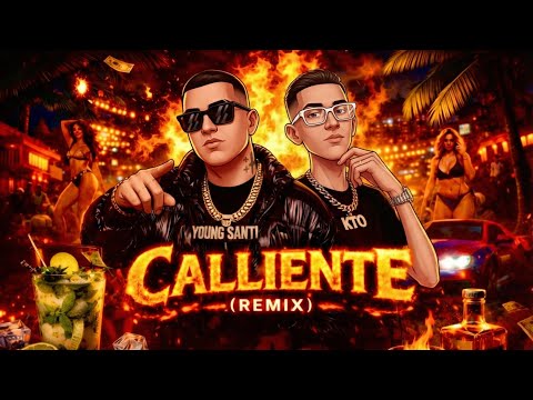 YOUNG SANTI FT KWESIU - CALLIENTE (REMIX) Prod.(Petry Music) 