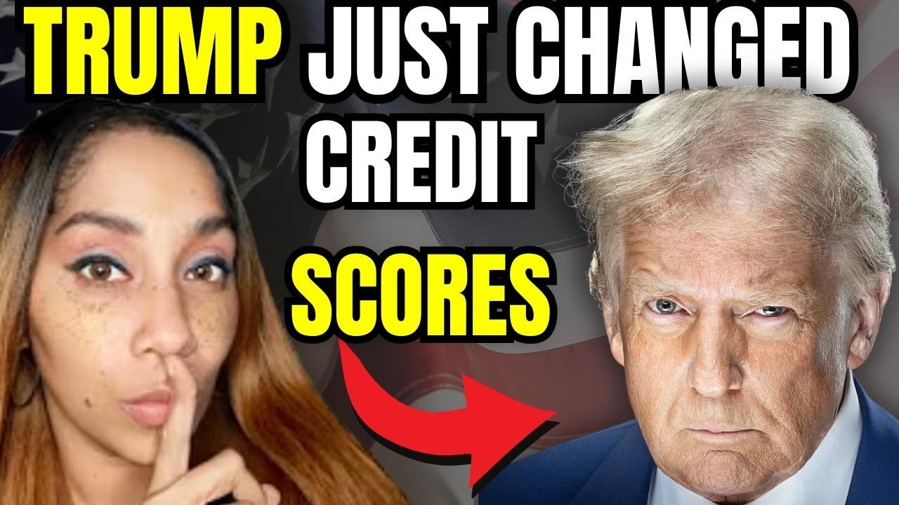 3 MASSIVE Trump Credit Score Changes Coming in 2025 That Will Impact YOU!