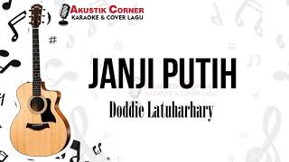 Download lagu Janji Putih - beta janji  beta jaga Karaoke Akustik Male key mp3