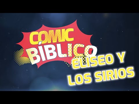 Superlibro| Comic Bíblico| Eliseo y los Sirios