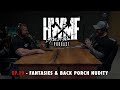 #19 - FANTASIES AND BACK PORCH NUDITY | HWMF Podcast
