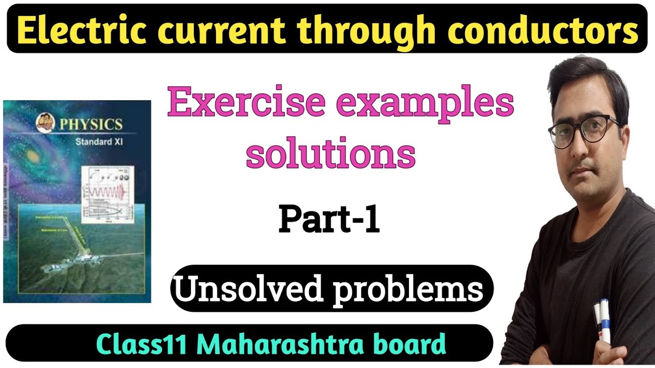 Class 11 Electric current through conductors exercise solutions| Maharashtra board| Class 11 Physics