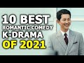 10 Best Romantic Comedy Korean Dramas of 2021