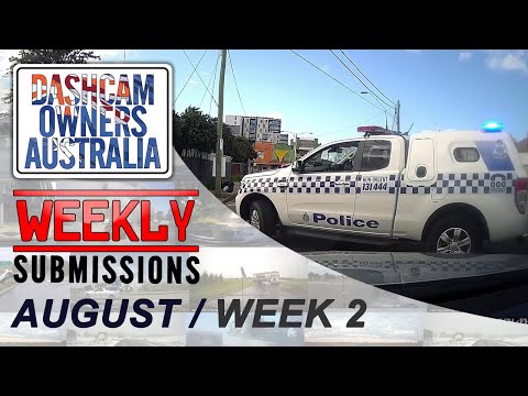 Dash Cam Owners Australia Weekly Submissions August Week 2