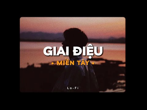 Giai Điệu Miền Tây - Jack - J97  x Quanvrox「Lofi Ver.」/ Official Lyrics Video