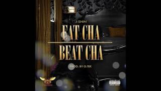 J Shin - Eat Cha Beat Cha