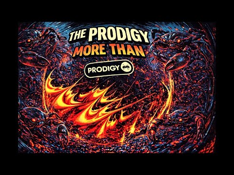 The Prodigy More Than