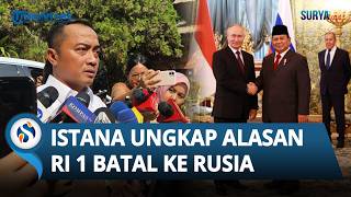 Prabowo Batal Terbang ke Rusia, Mensesneg Sebut Presiden Pilih Fokus Selesaikan Urusan Dalam