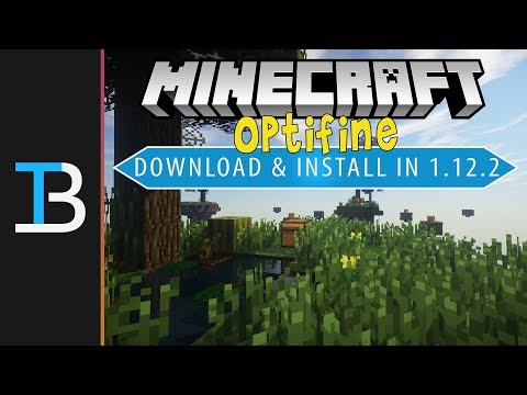 How To Download & Install Optifine in Minecraft 1.12.2