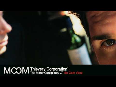 Thievery Corporation - Só Com Você [Official Audio]