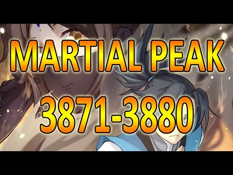 MARTIAL PEAK CHAPTER 3871-3880 MT.