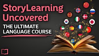 StoryLearning Uncovered | The Fastest Way to Get Fluent (even from home)