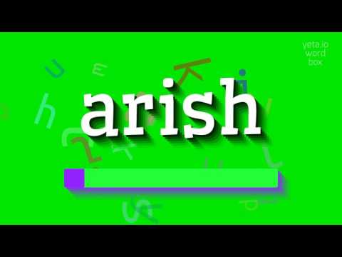 How to say "arish"! (High Quality Voices)