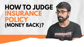 How to judge insurance policy (money back)? #LLAShorts 83