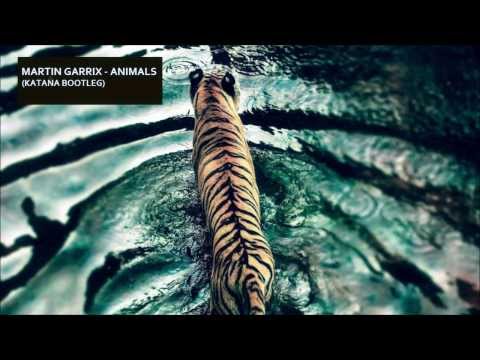 MARTIN GARRIX - Animals ( KATANA Bootleg)