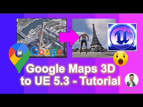 Google Maps 3D to Unreal Engine 5.3 - Tutorial