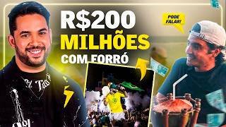 Como esse Empreendedor Fatura R$ 200 Milhões com Forró
