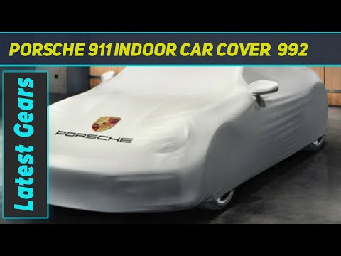 Porsche 911 Indoor Car Cover (992 - Review 2023