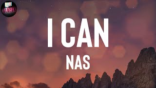 Nas "I Can" Lyrics