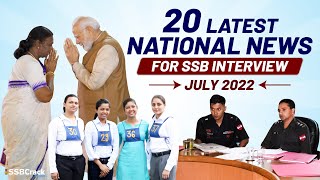 20 Latest National News Asked In SSB Interview - July 2022