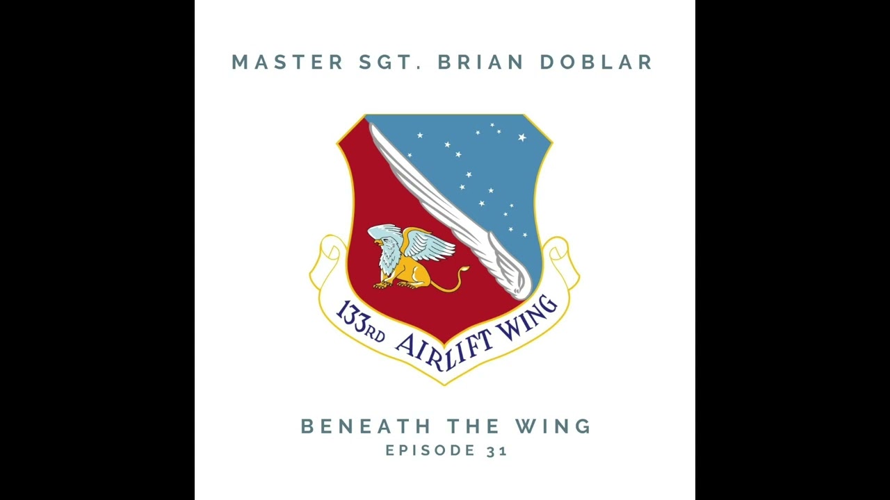 Beneath the Wing – Master Sgt. Brian Doblar