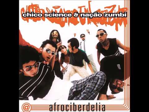 [Álbum] Chico Science & Nação Zumbi - Afrociberdelia (1996)