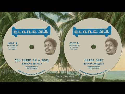 HEMSLEY MORRIS / ERNEST RANGLIN - You Think I'm A Fool / Heart Beat