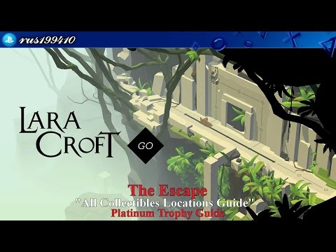 Lara Croft Go - The Escape "All Collectibles Locations Guide" (Platinum Trophy Guide)