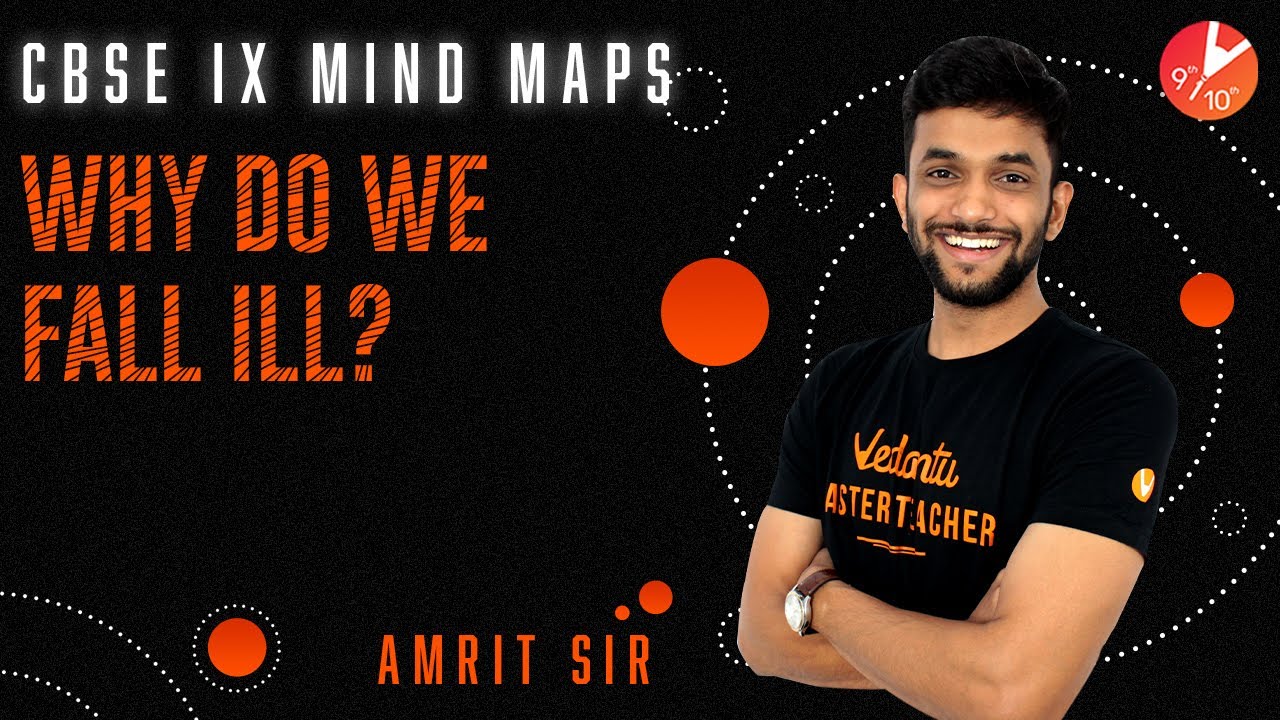 Why do We Fall Ill CBSE Class 9 Biology | Science Chapter 13 NCERT Solutions | Mind Maps | Vedantu