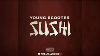 Young Scooter - Sushi