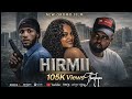 HIRMII Fiilmii Afaan Oromoo 2025 Subscribe