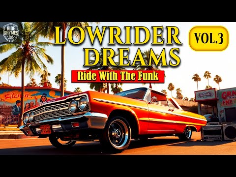 G Funk Lowrider Dreams Vol. 3 – West Coast Oldschool Chill Vibes | Car Music Mix (2025) 🚗🔥