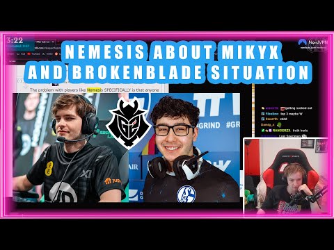 Nemesis About Mikyx and BrokenBlade Situation