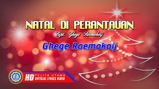 Download lagu Lagu Natal Edisi Untuk Anak Anak Rantau - Natal Di Perantauan - Ghege Roemokoij (Lyrics) mp3