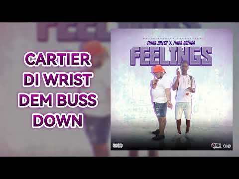 Sinna Meech, Finga Quenga - Feelings | Official Audio