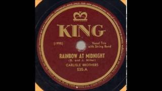 The Carlisle Brothers - Rainbow At Midnight 1946