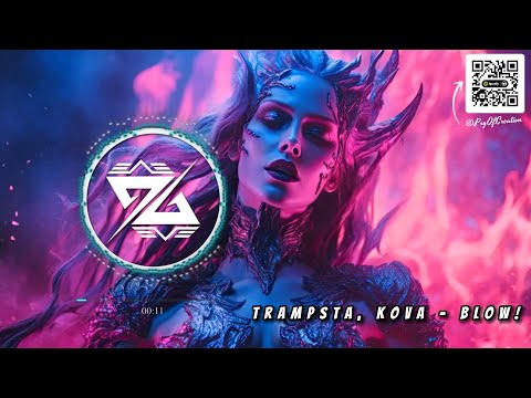 PSY-TRANCE ◍ Trampsta, Kova - BLOW!