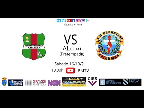 211016 AL BM CHAPELA(a,b,c) - AD CARBALLAL(a,b,c)