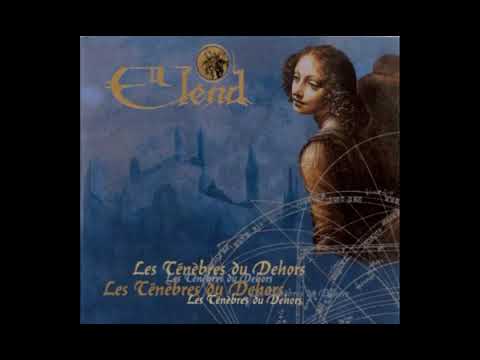 Elend - Les Ténèbres du Dehors (Album 1996)