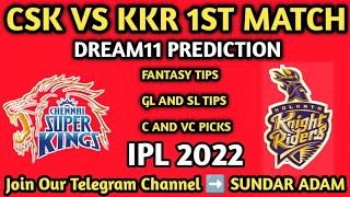 CSK VS KKR Dream11 team | 1st Match | CSK VS KKR Dream11 Prediction | IPL 2022