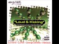 George Centeno, Nemesis, DJ Work & La Rok Loud & Kicking