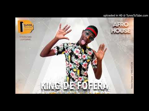 King De Fofera   Quero Mimo - Afro House