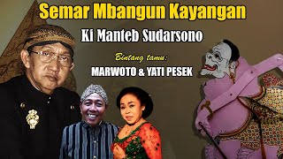 Download lagu KI MANTEB SUDARSONO. 'Semar Bangun Kayangan'. Bt. Marwoto, Yati Pesek. mp3