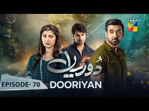 Dooriyan - Episode 70 - 13th April 2024 [ Sami Khan, Maheen Siddiqui Ahmed Taha Ghani ] - HUM TV